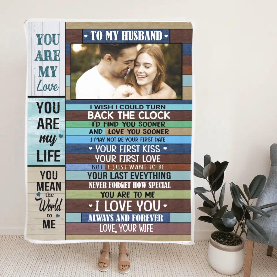 You Are My Love You Are My Life You Mean The World To Me - Upload Photo Blanket - Best Gift For Husband From Wife Gift For Him - Meaningful Valentine's Gift Anniversary - 301IHPNPBL086