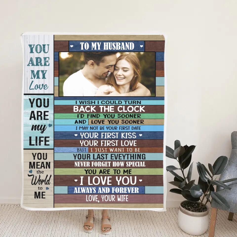 You Are My Love You Are My Life You Mean The World To Me - Upload Photo Blanket - Best Gift For Husband From Wife Gift For Him - Meaningful Valentine's Gift Anniversary - 301IHPNPBL086