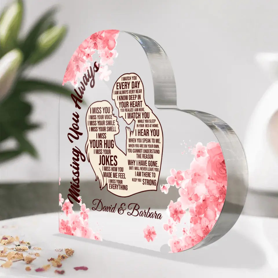 Missing You Always Custom Heart Acrylic Plaque Memorial Gifts