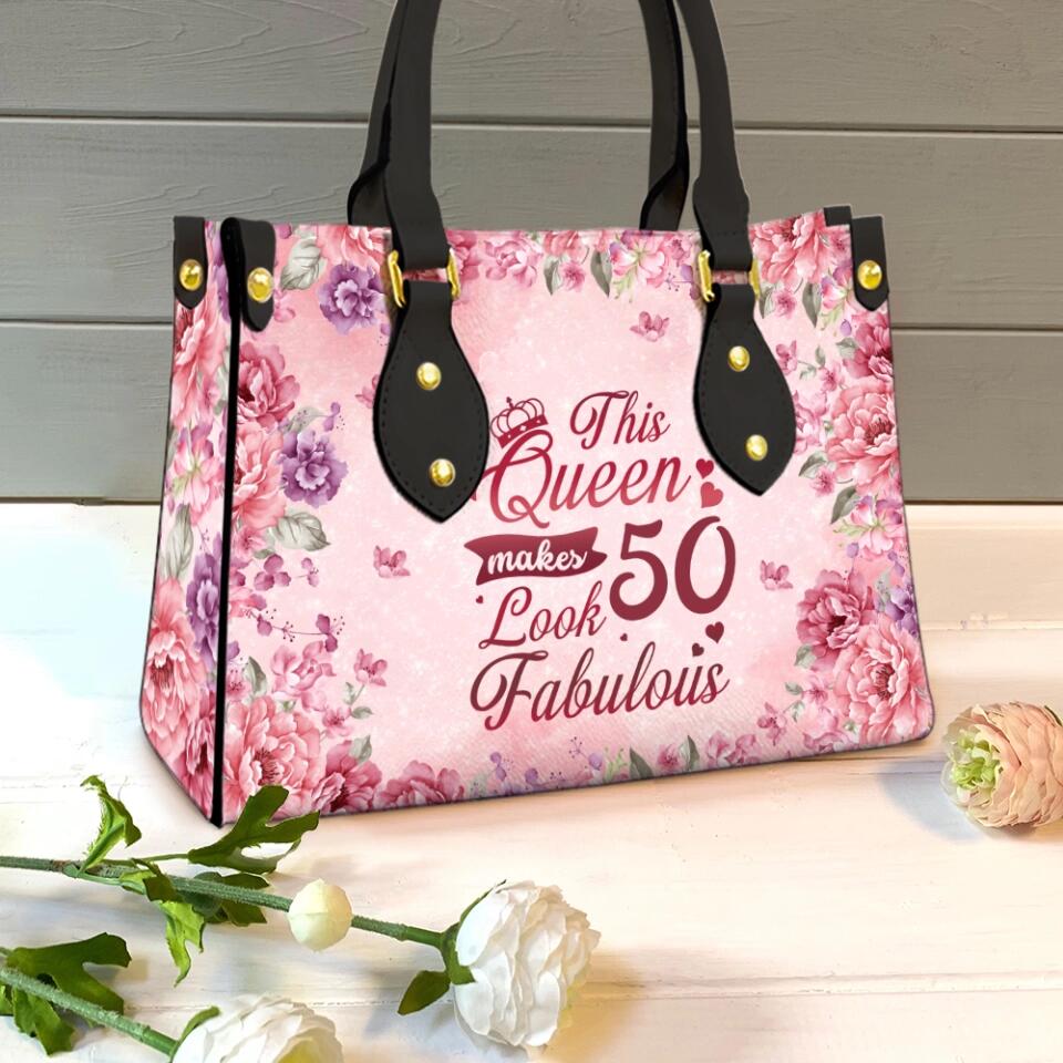 This Queen Makes 50 Look Fabulous - Personalized Leather Bag - 50th Birthday Gift for Women