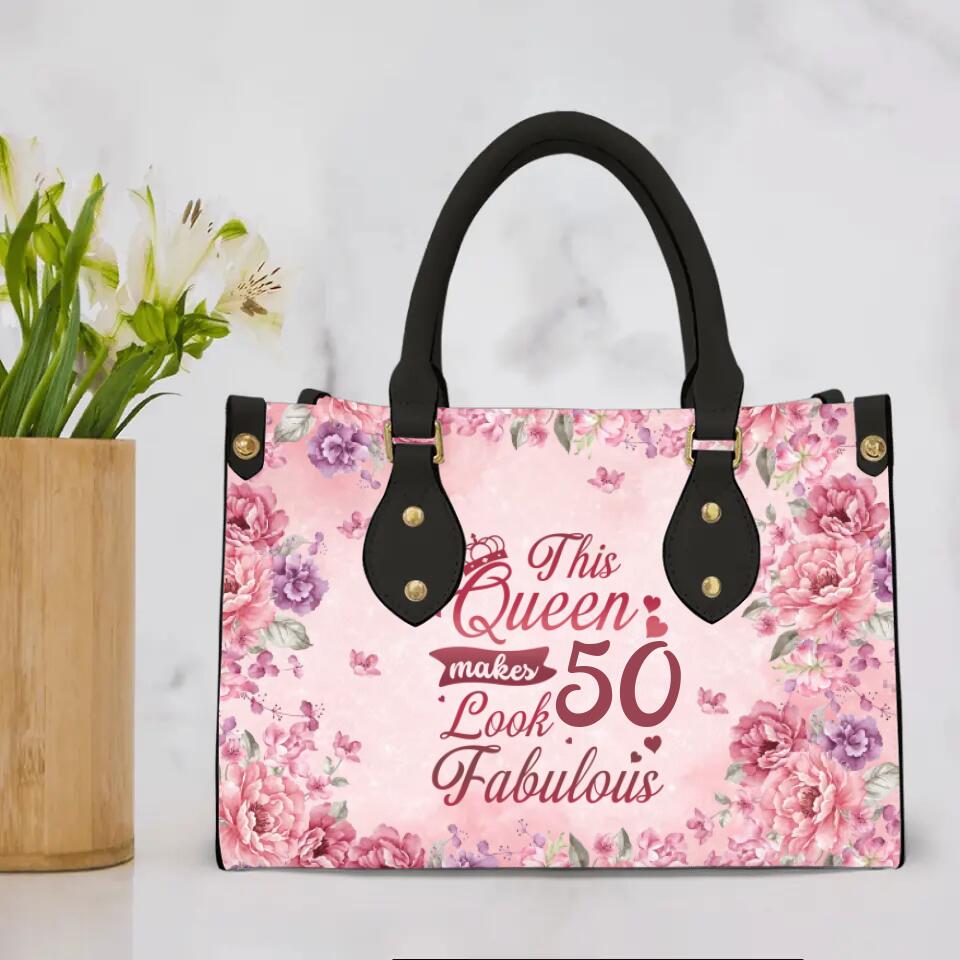 This Queen Makes 50 Look Fabulous - Personalized Leather Bag - 50th Birthday Gift for Women