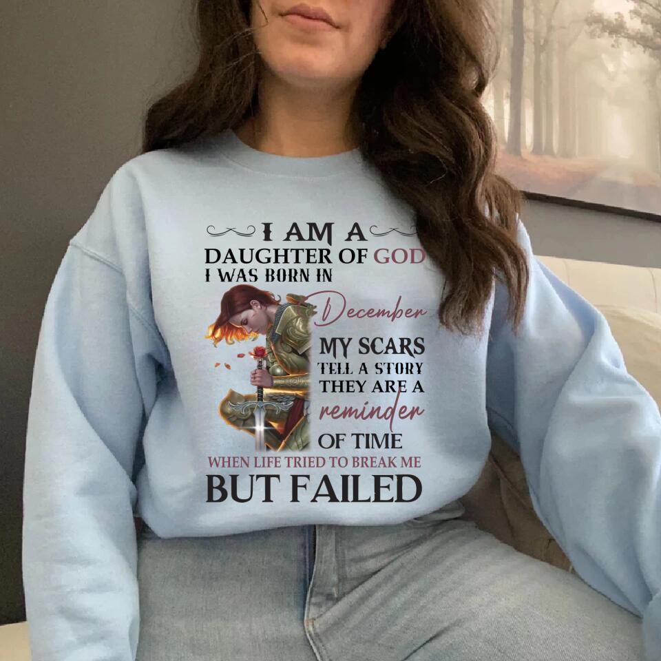 I Am Daughter Of God My Scars Tell A Story - Personalized T-shirt/Sweater - Custom Month - Gift For Girls For Her God Believer - 301IHPVSSW128