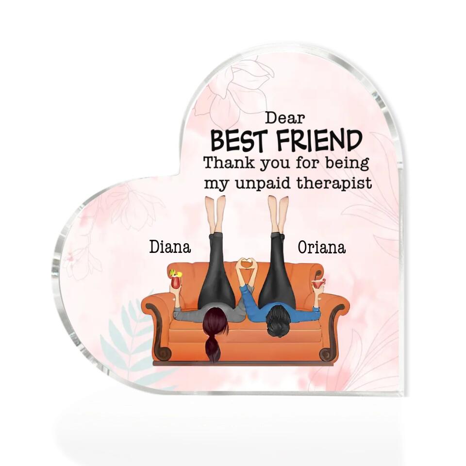 Dear Best Friend Thank You For Being My Unpaid Therapist Custom Acrylic Plaque Anniversary Gift For Friends