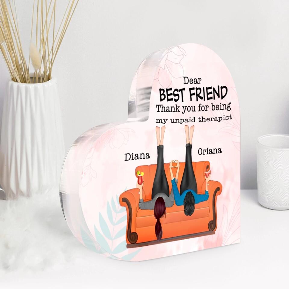 Dear Best Friend Thank You For Being My Unpaid Therapist Custom Acrylic Plaque Anniversary Gift For Friends