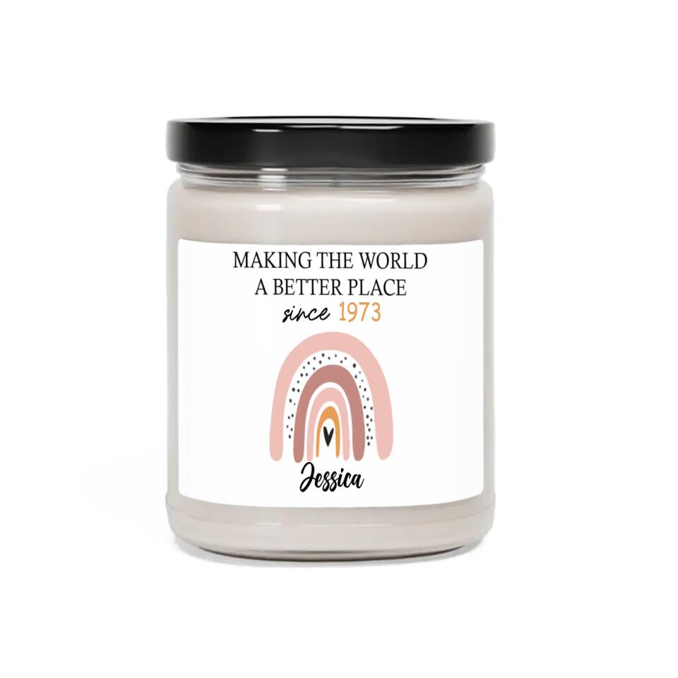 Making The World A Better Place - Personalized Scented Candle - Best Gift For Her For Wife On Anniversary - Birthday&#39;s Gift Home Decor - 302ICNVSSC164