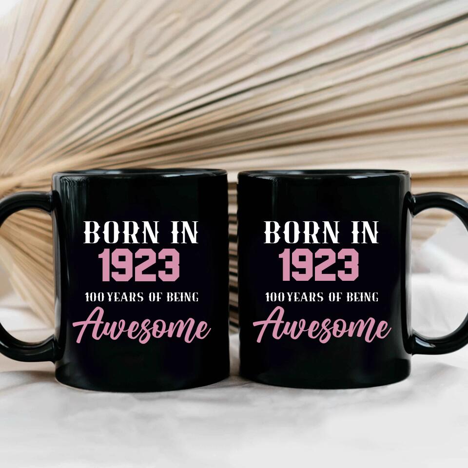 Born in 1923 100 Years of Being Awesome - Personalized Ceramic Mugs - 100th Birthday Gift for Grandparents