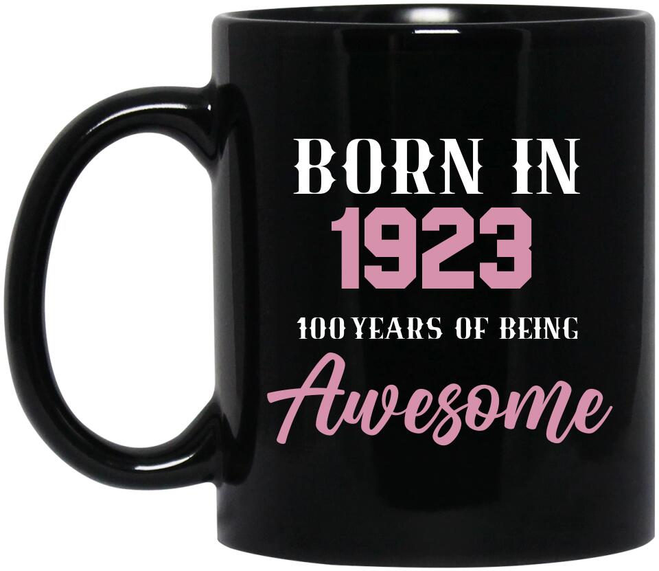 Born in 1923 100 Years of Being Awesome - Personalized Ceramic Mugs - 100th Birthday Gift for Grandparents