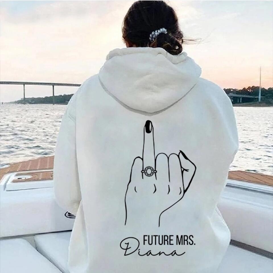 Future Mrs Engagement Ring Custom Hoodie Engagement Gift For Wife