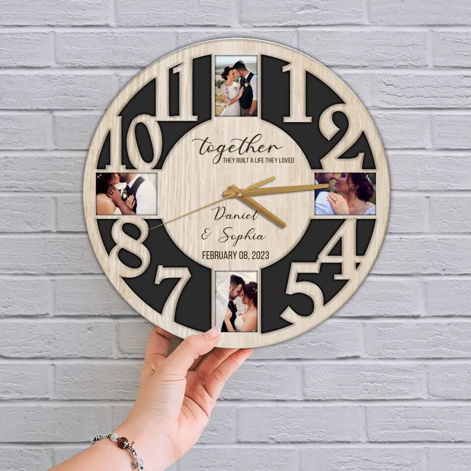 Together They Built A Life They Loved - Personalized Upload Photo Wall Clock - Best Gift For Couple For Parents Gift For Him/Her - Home Decor On Anniversary - 302IHPNPWC220
