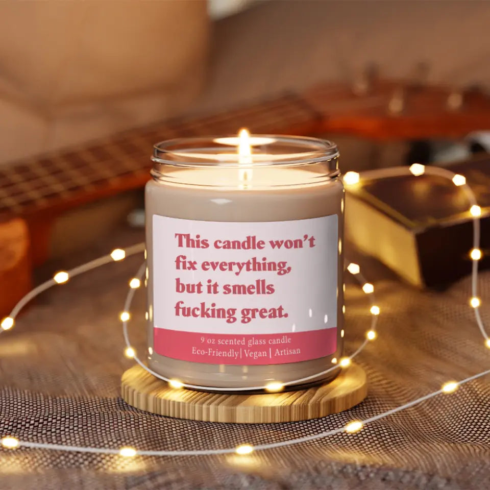 This Candle Won&#39;t Fix Everything But It Smells Fucking Great - Scented Candle - 9oz Candle - Post Surgery Gift for Him/Her - Funny Gift for Best Friend BFF - 302ICNVSSC207