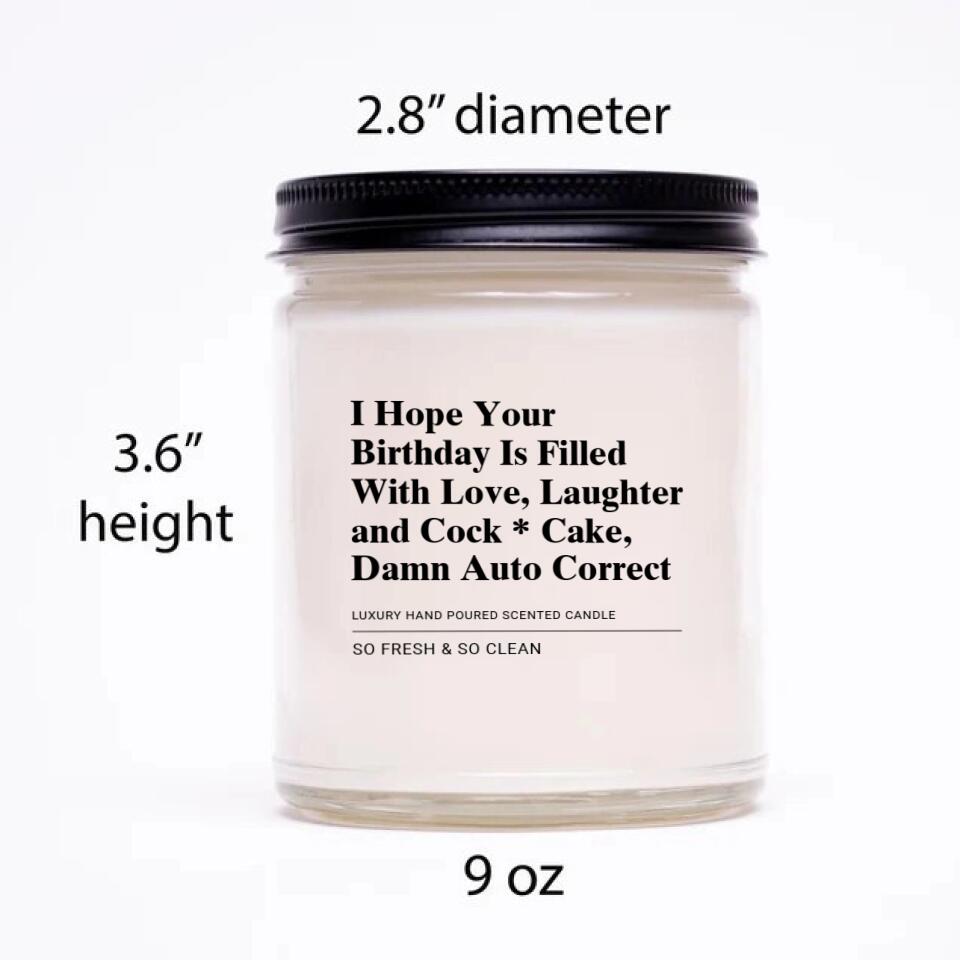 I Hope Your Birthday Is Filled With Love Personalized Scented Candle