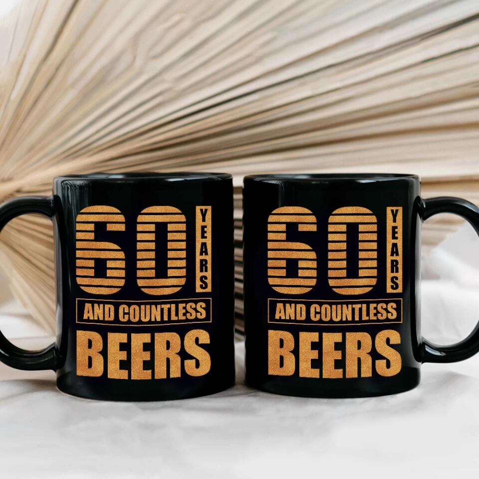 Many Years And Countless Beers - Personalized Black Mug