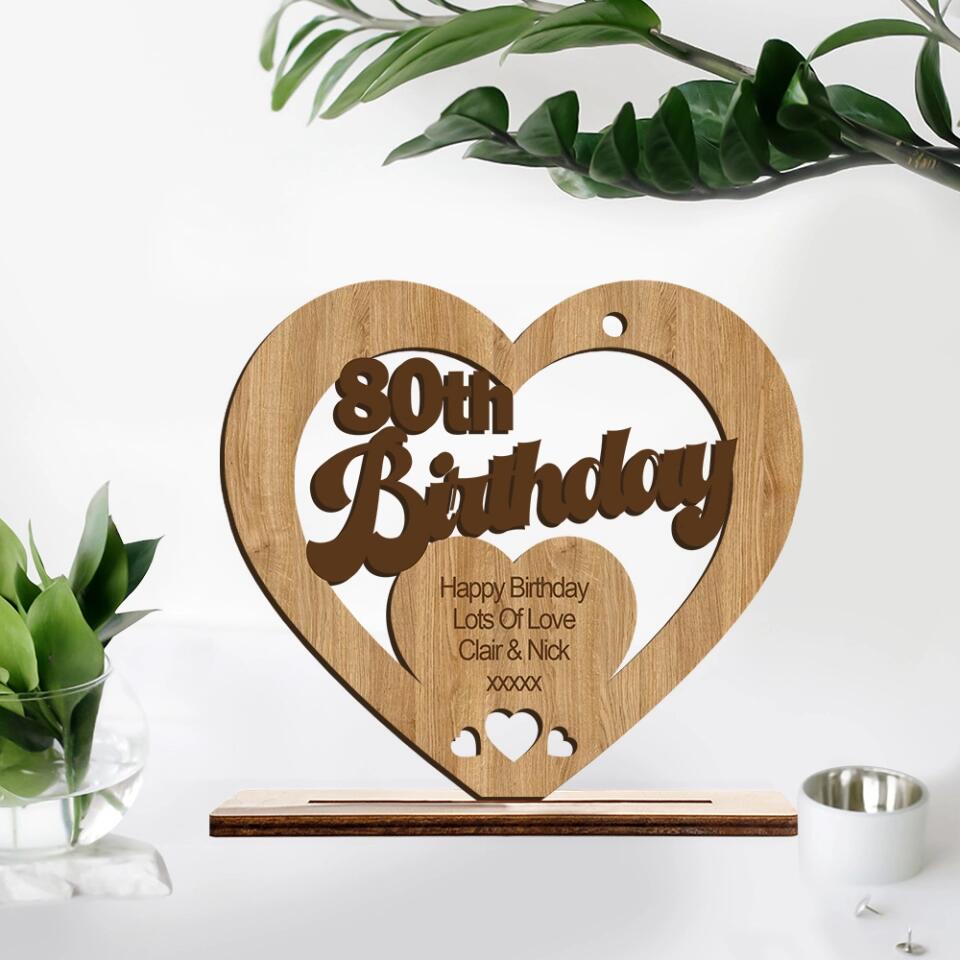 Personalized Birthday - Custom Age - Wooden Plaque - Heart Shape Plaque - 80th Birthday Gift - 80 Years Old - Birthday Gift - Gift for Beloved - 302ICNVSWP201