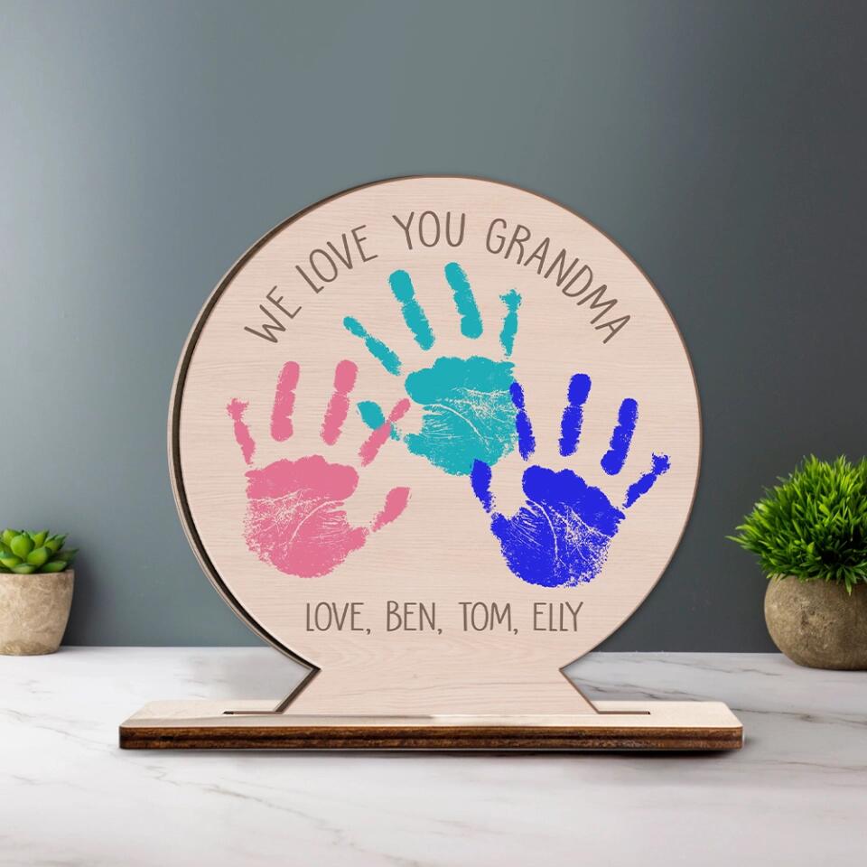 Handprint We Love You Grandma - Personalized Name - Kid's Name - Grandchildren's Name - Custom Wooden Plaque - Mother's Day Gift for Grandmother from Kids - 302ICNNPWP250