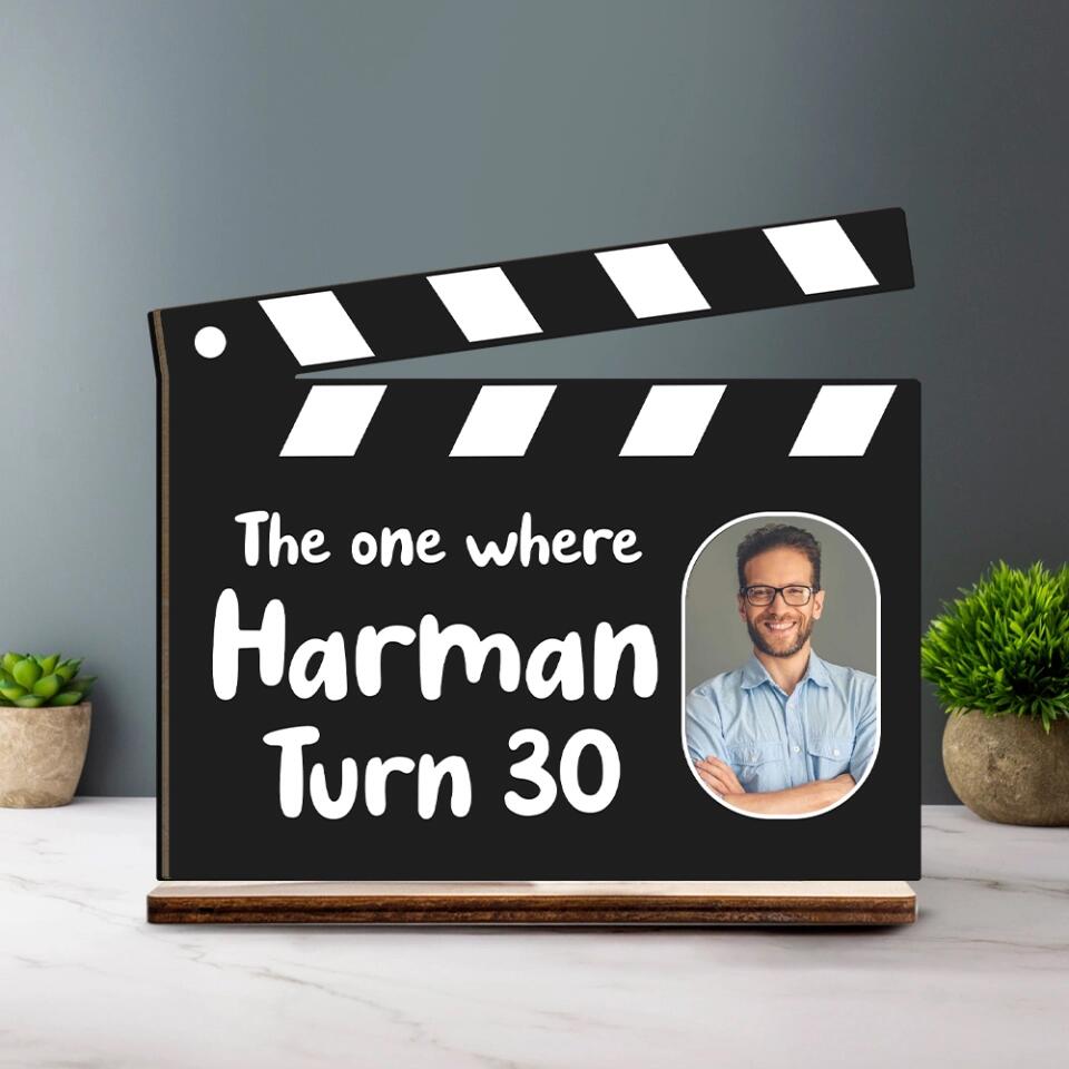 The One Where Turn 30 - Personalized Name & Age - Custom Birthday Gift - Wooden Plaque - Birthday Gift for Bff Mom Dad Beloved - Home/Office Decor - 302ICNNPWP263