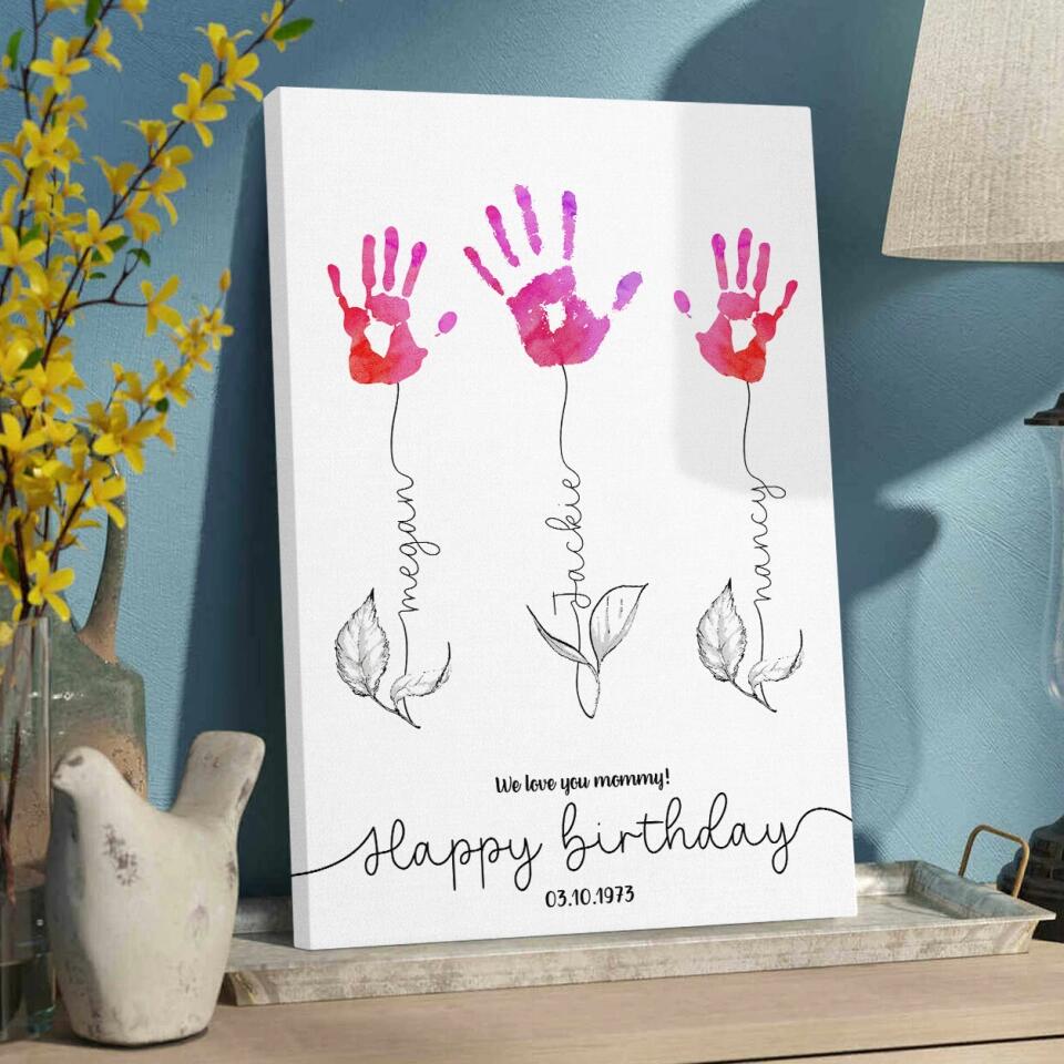 We Love You Mommy Handprint - Custom Canvas Poster - Birthday Gift For Mom