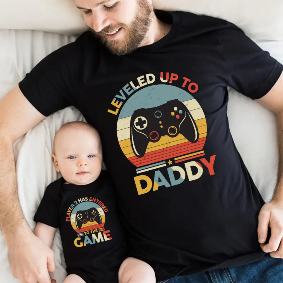 Leveled Up to Daddy - Player 2 Has Entered to the Game - Vintage Gaming Theme - Shirts for Baby and Dad - Unisex T-shirt - Baby Onesie - Father&#39;s Day Gift - First Father&#39;s Day Keepsake - 303ICNNPTS271
