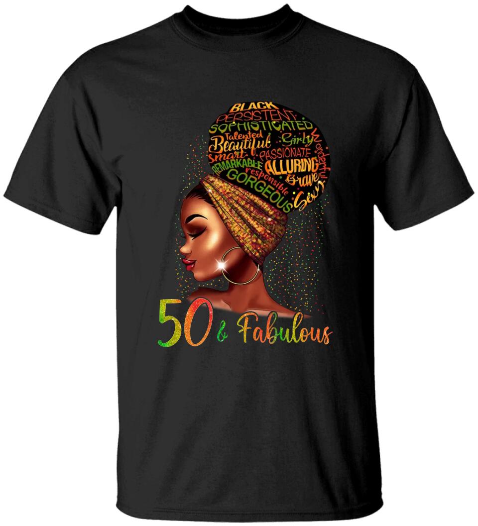 Black Women 50 & Fabulous with Characteristics - Black History Month Gift - T-shirt - Unisex Tee - 50th Birthday Gift - 50 Years Old Birthday Idea - Birthday Gift for Mom Auntie Bestie Beloved - 303ICNNPTS284