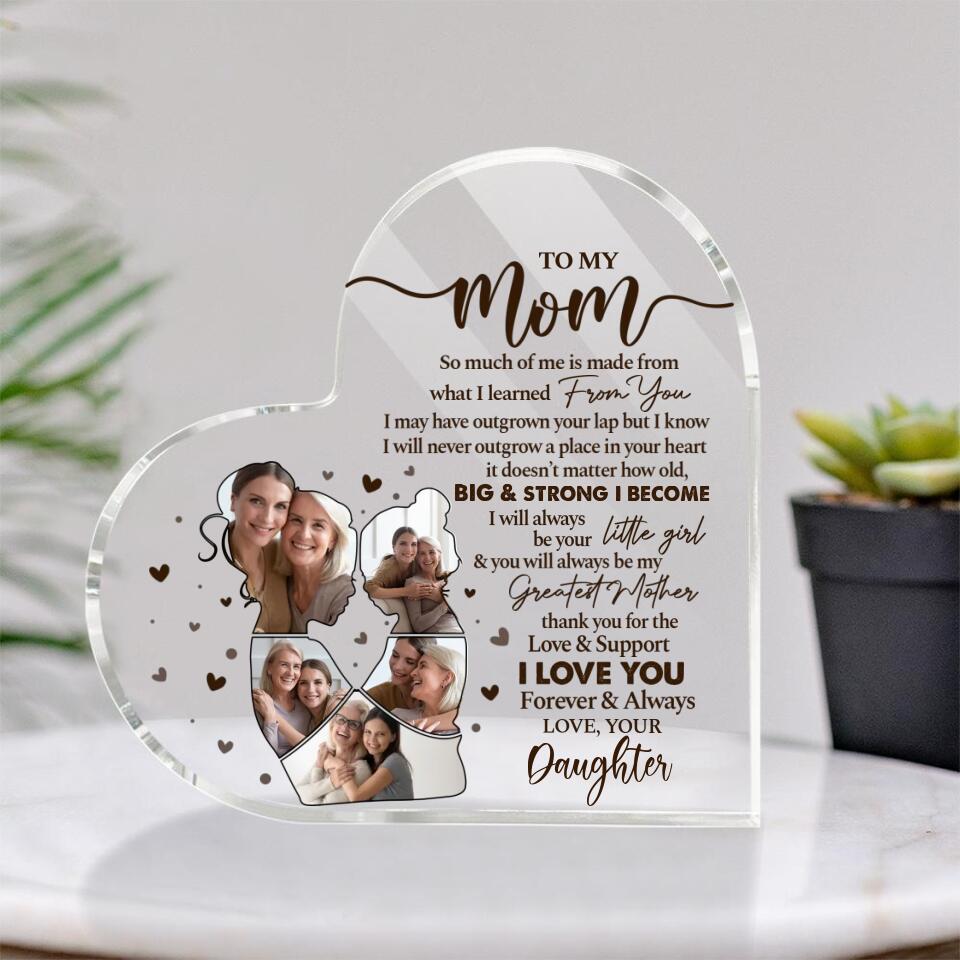 Thank You Gift for Mom - Mom Gift from Daughter - So Much Of Me Is Made From What I Learned From You - Custom Acrylic Plaque - Mom Room Decor