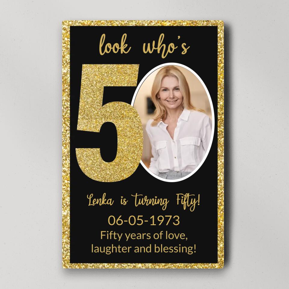 Look Who's 50 Fifty Years Of Love - Custom Canvas Poster - Birthday Gift For Mom