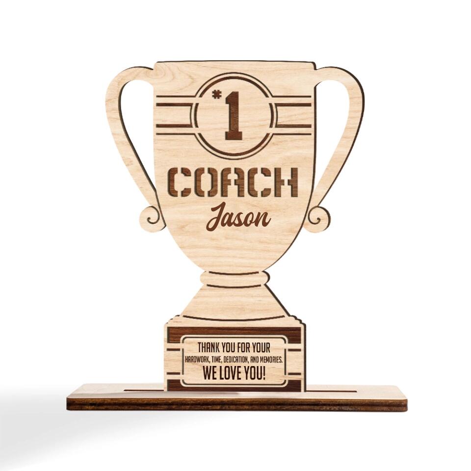 Thank You For Your Hard Work Time And Memories - Personalized Wooden Plaque 3 Layers - Best Gift For Your Coach - 303IHPLNWP307