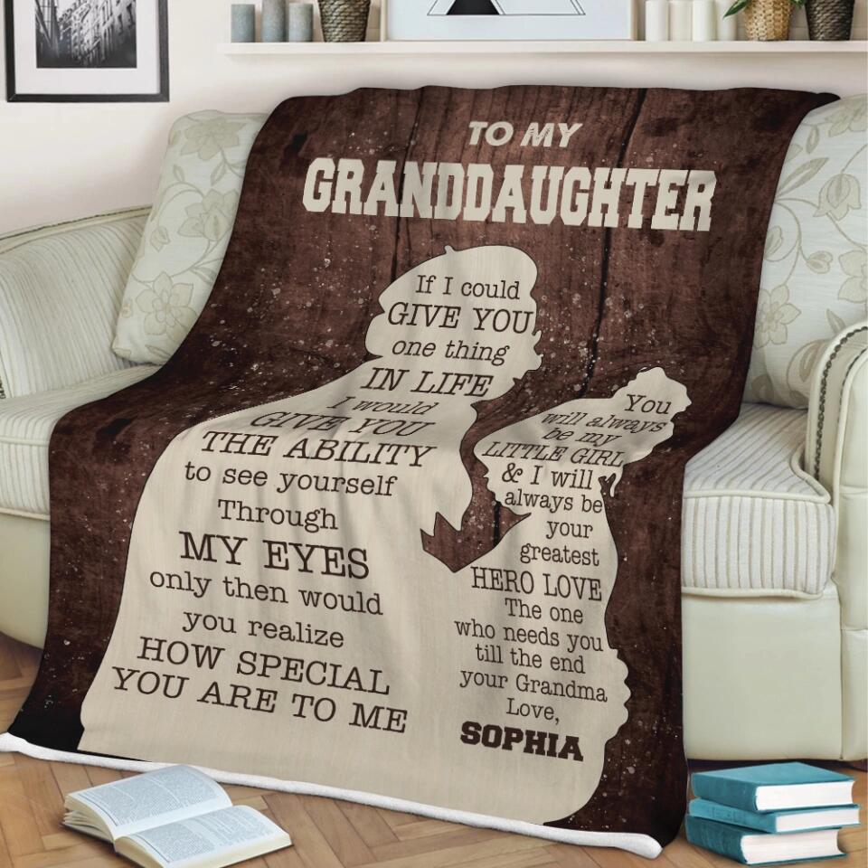 To My Granddaughter If I Could Give You One Thing in Life - Custom Name Blanket - Gift for Granddaughter