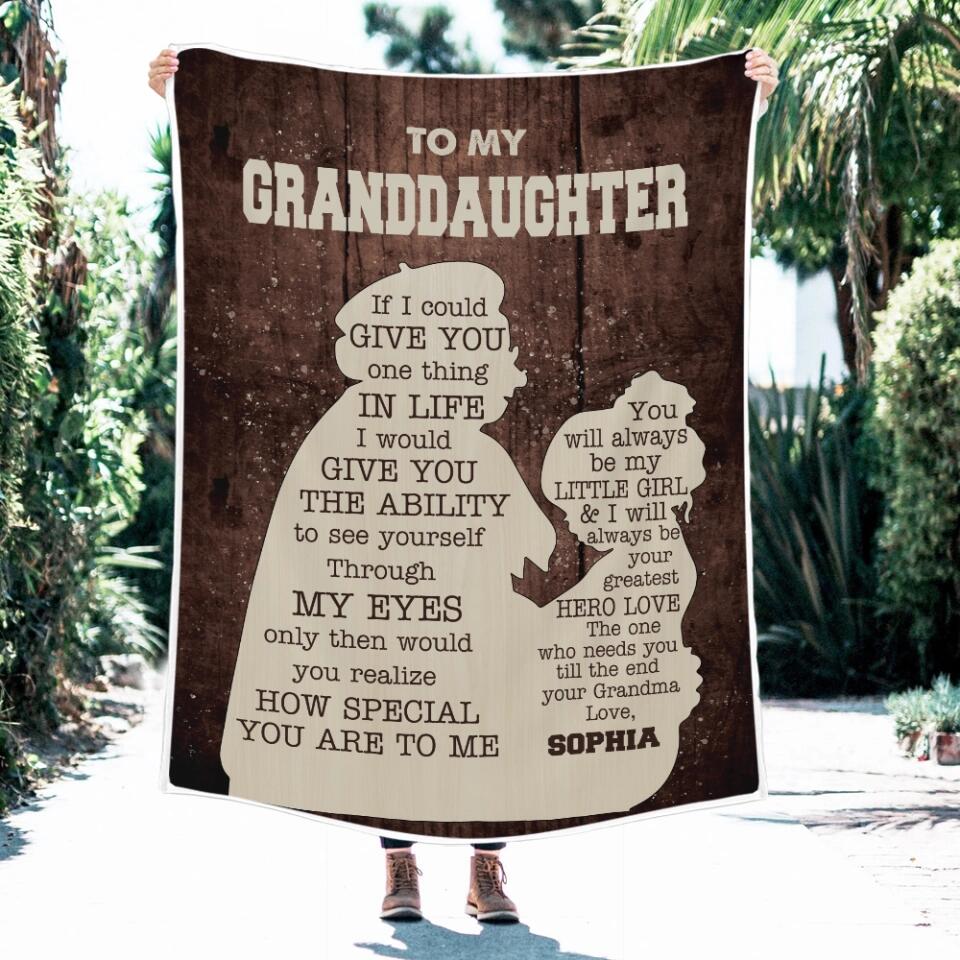 To My Granddaughter If I Could Give You One Thing in Life - Custom Name Blanket - Gift for Granddaughter