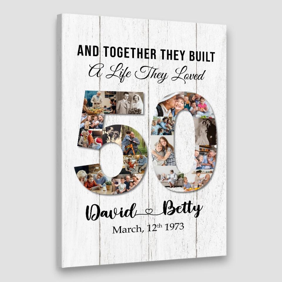 And Together They Built A Life They Loved - Custom Canvas Poster - 50th Anniversary Gift For Couples