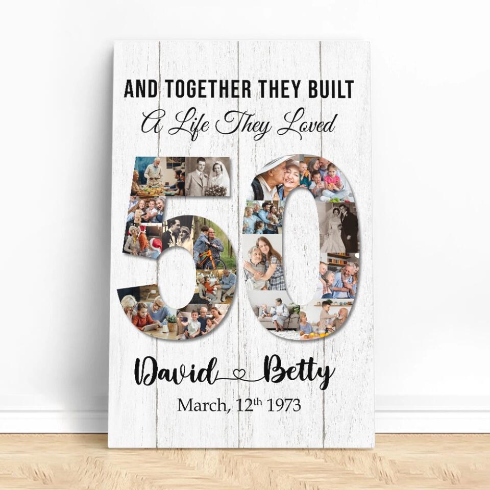 And Together They Built A Life They Loved - Custom Canvas Poster - 50th Anniversary Gift For Couples