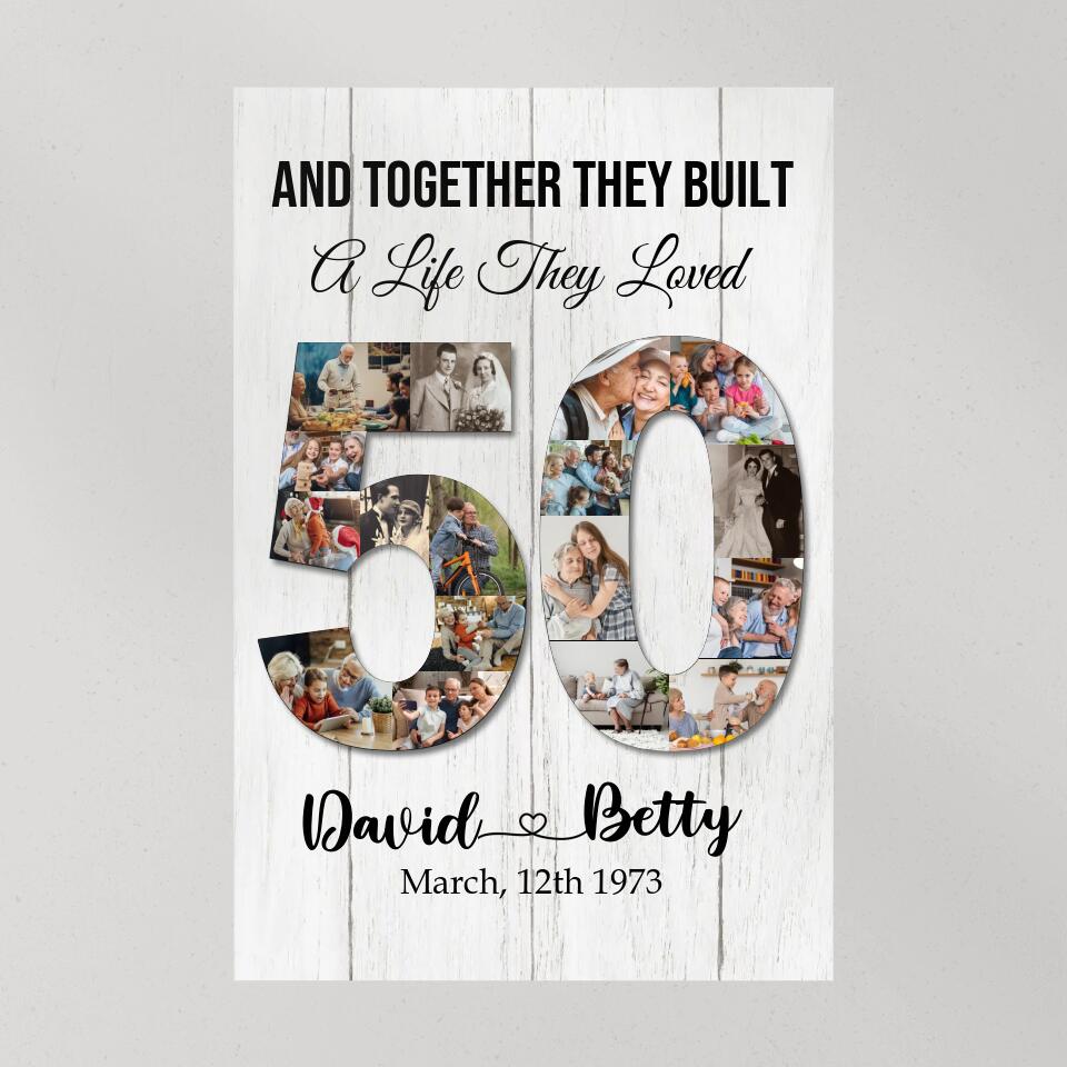 And Together They Built A Life They Loved - Custom Canvas Poster - 50th Anniversary Gift For Couples