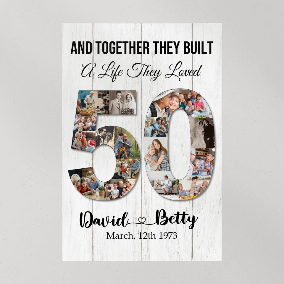 And Together They Built A Life They Loved - Custom Canvas Poster - 50th Anniversary Gift For Couples