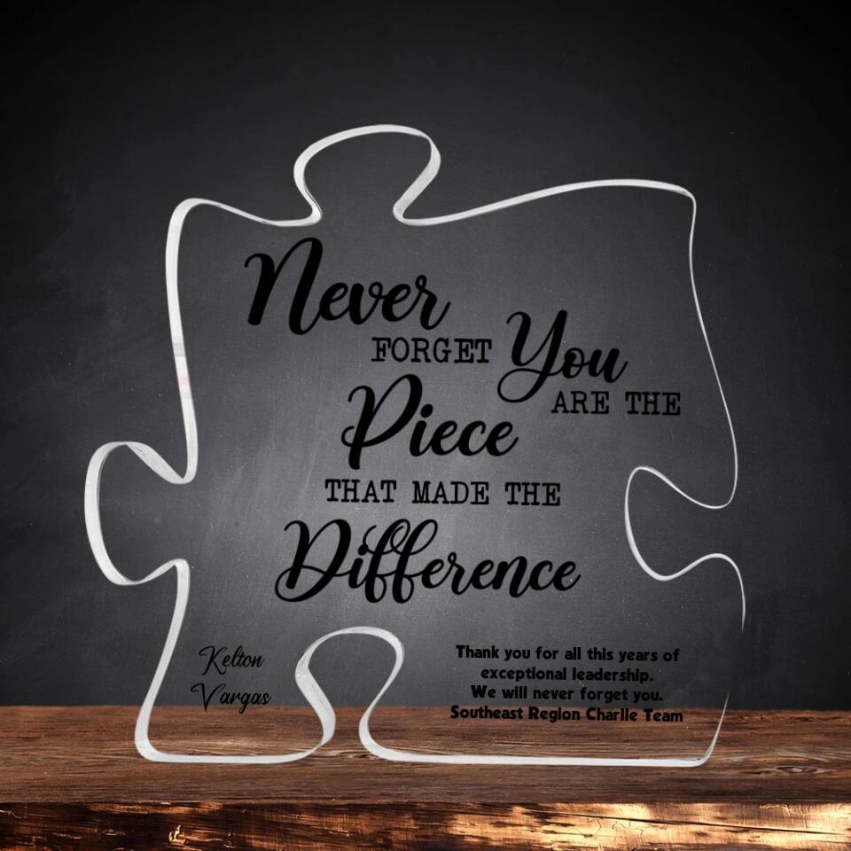 You Are The Piece That Made The Difference - Puzzle Acrylic Plaque - Thank You Gift for Women, Men