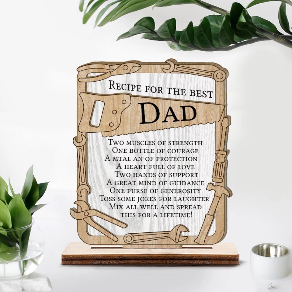 Recipe for the Best Dad/Grandpa - Two Mucles of Strength One Bottle of Courage Jokes for Laughter - Wooden Plaque - Father's Day Gift - Birthday Gift for Daddy Grandad - 303ICNBNWP377