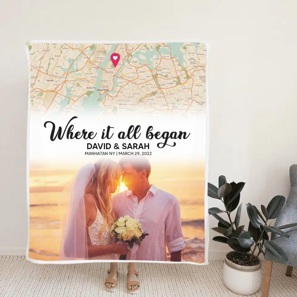 Where It All Began Custom Map and Photo - Personalized Fleece Blanket - Best Gift For Coupel Him Her On Anniversaries - 303IHPBNBL362