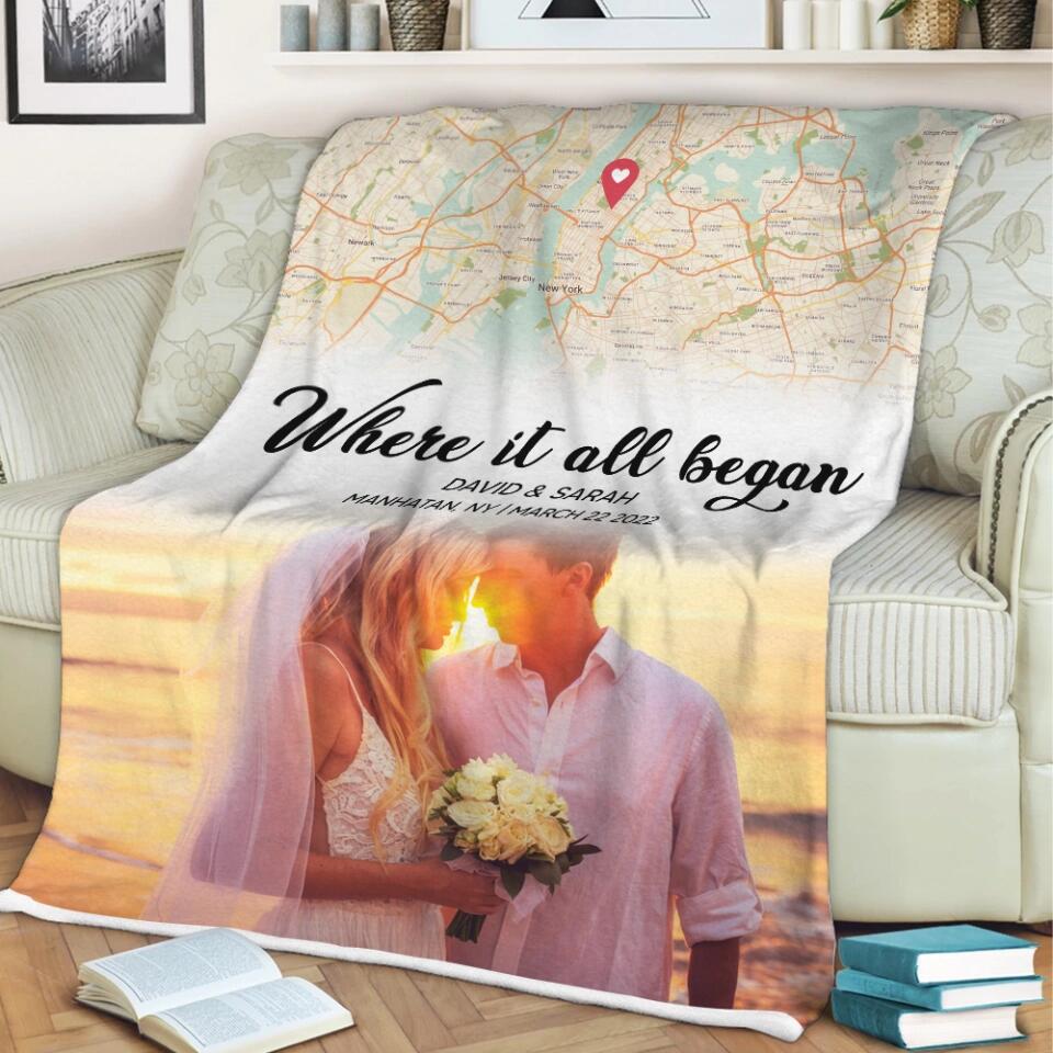 Where It All Began Custom Map and Photo - Personalized Fleece Blanket - Best Gift For Coupel Him Her On Anniversaries - 303IHPBNBL362