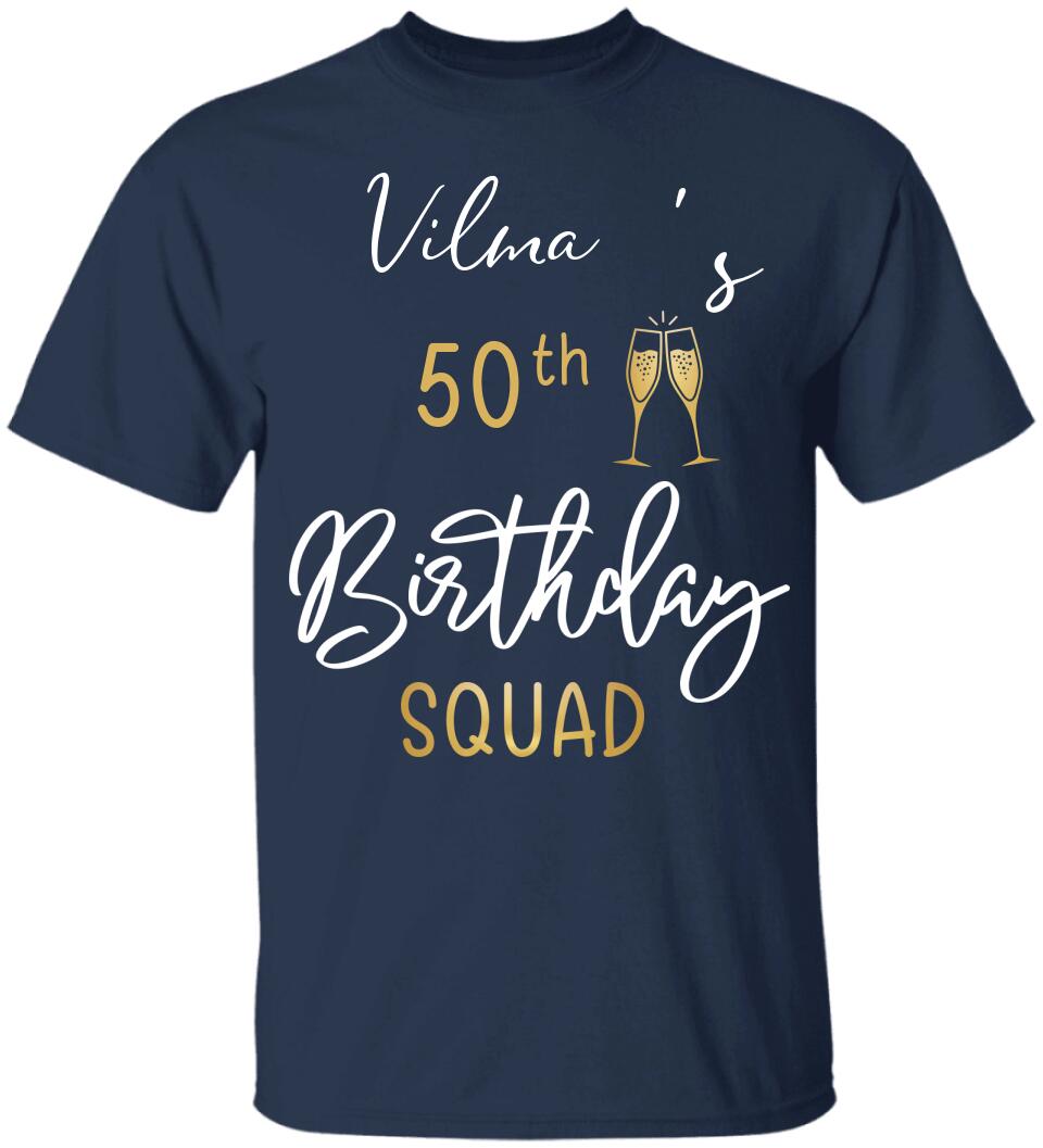 50th Birthday Squad 50 Reasons For The Party Custom Shirt Birthday Gift