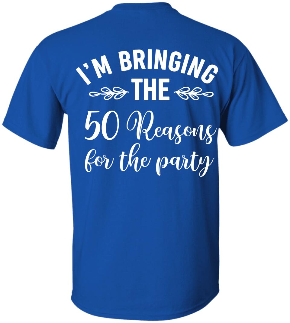 50th Birthday Squad 50 Reasons For The Party Custom Shirt Birthday Gift