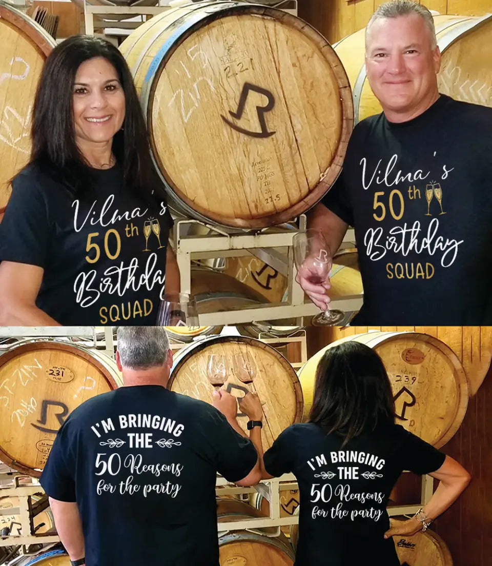 50th Birthday Squad 50 Reasons For The Party Custom Shirt Birthday Gift