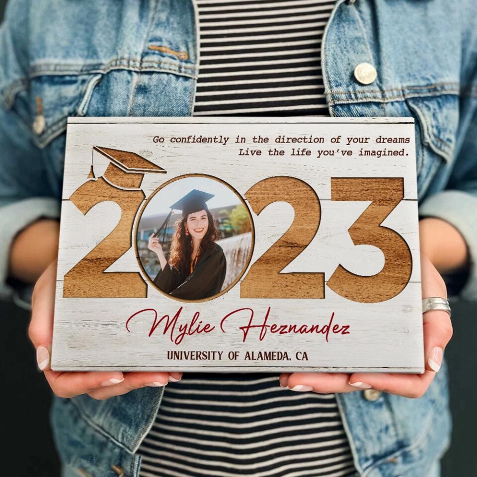 Go Confidently In The Direction Of Your Dreams - Custom Canvas Poster - Graduation Gift For Friends