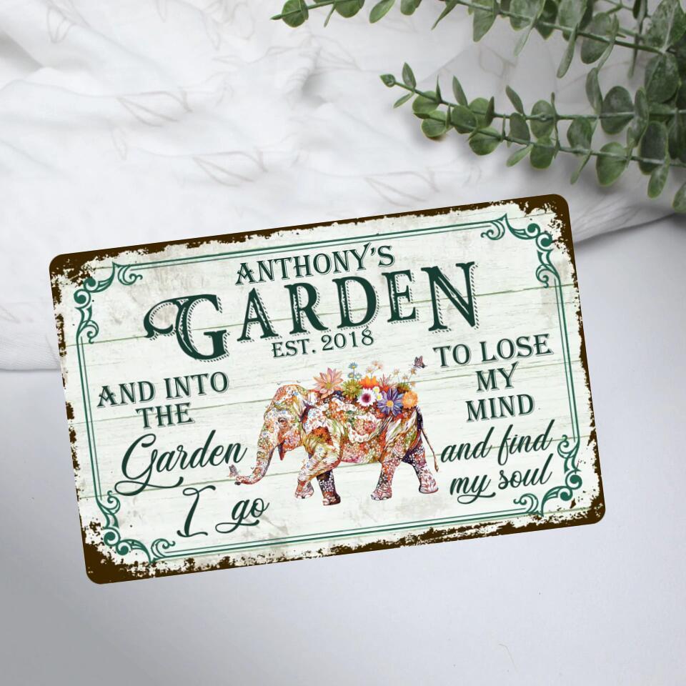 And Into The Garden To Lose My Mind And Find My Soul Personalized Wooden Sign