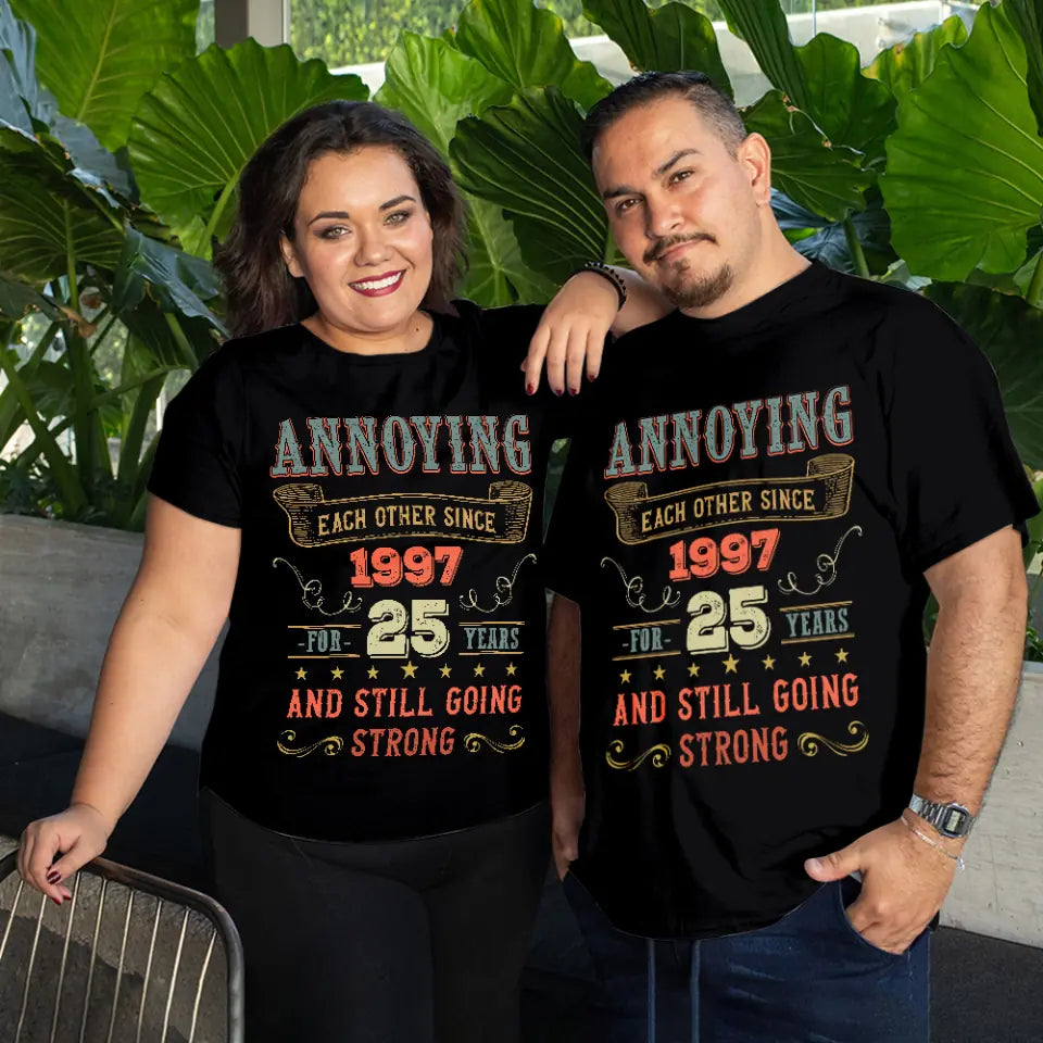 Annoying Each Other For Years &amp; Still Going Strong - Wedding Anniversary Vintage Shirt, Gift for Him and Her - 208IHPTHTS103