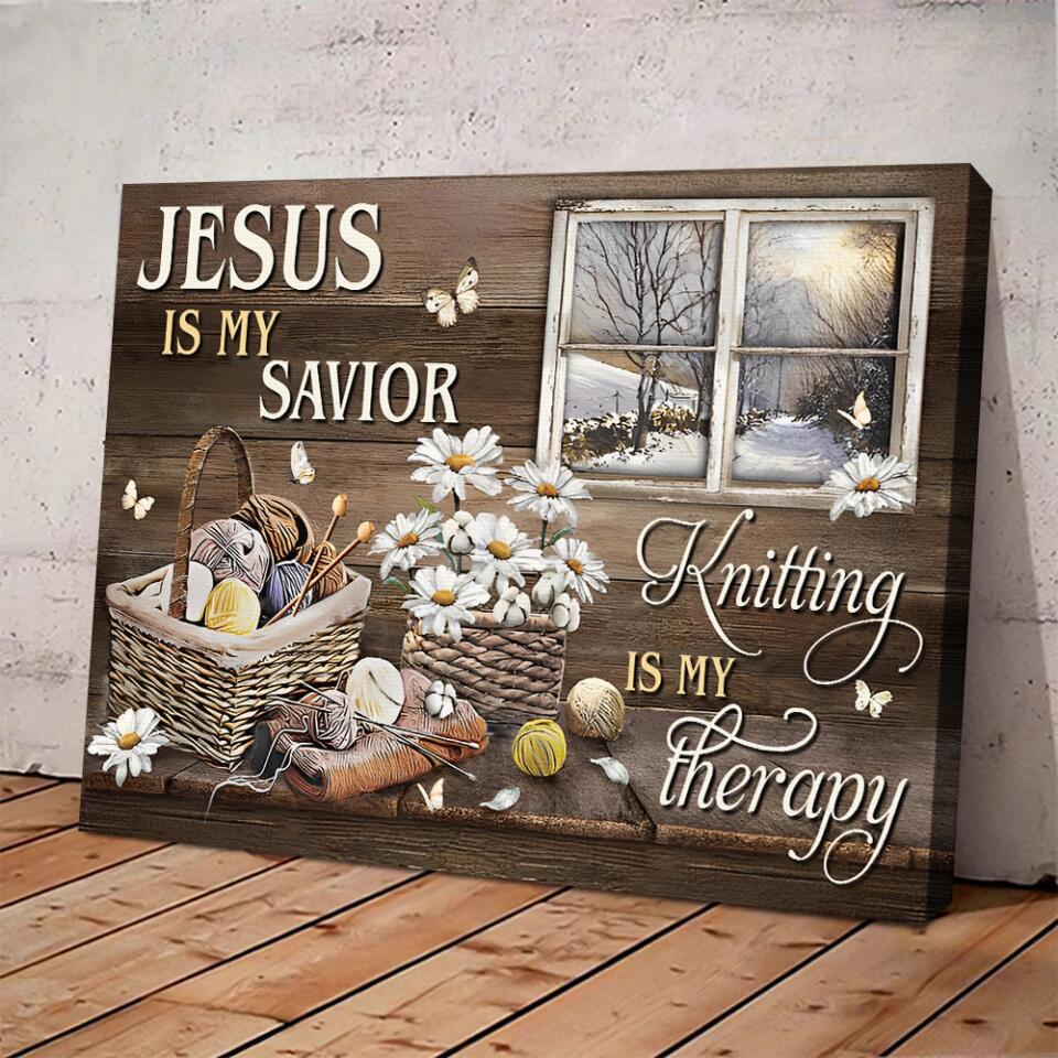 Jesus Is My Savior Knitting Is My Therapy - Canvas Poster - Crochet Gift Ideas