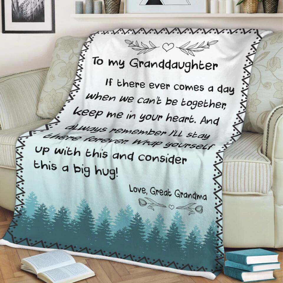 If There Ever Comes A Day We Can't Be Together, Keep Me In Your Heart - Personalized Blanket - Gift For Niece or Daughter