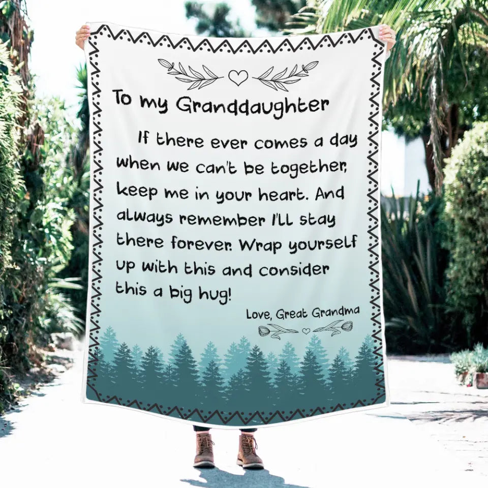 If There Ever Comes A Day We Can&#39;t Be Together, Keep Me In Your Heart - Personalized Blanket - Gift For Niece or Daughter