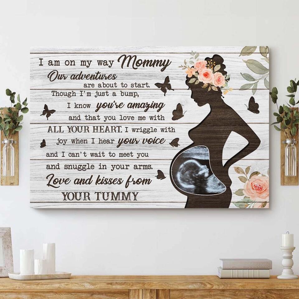 I Am On My Way Mommy Custom Canvas Poster Gifts For Pregnant Women