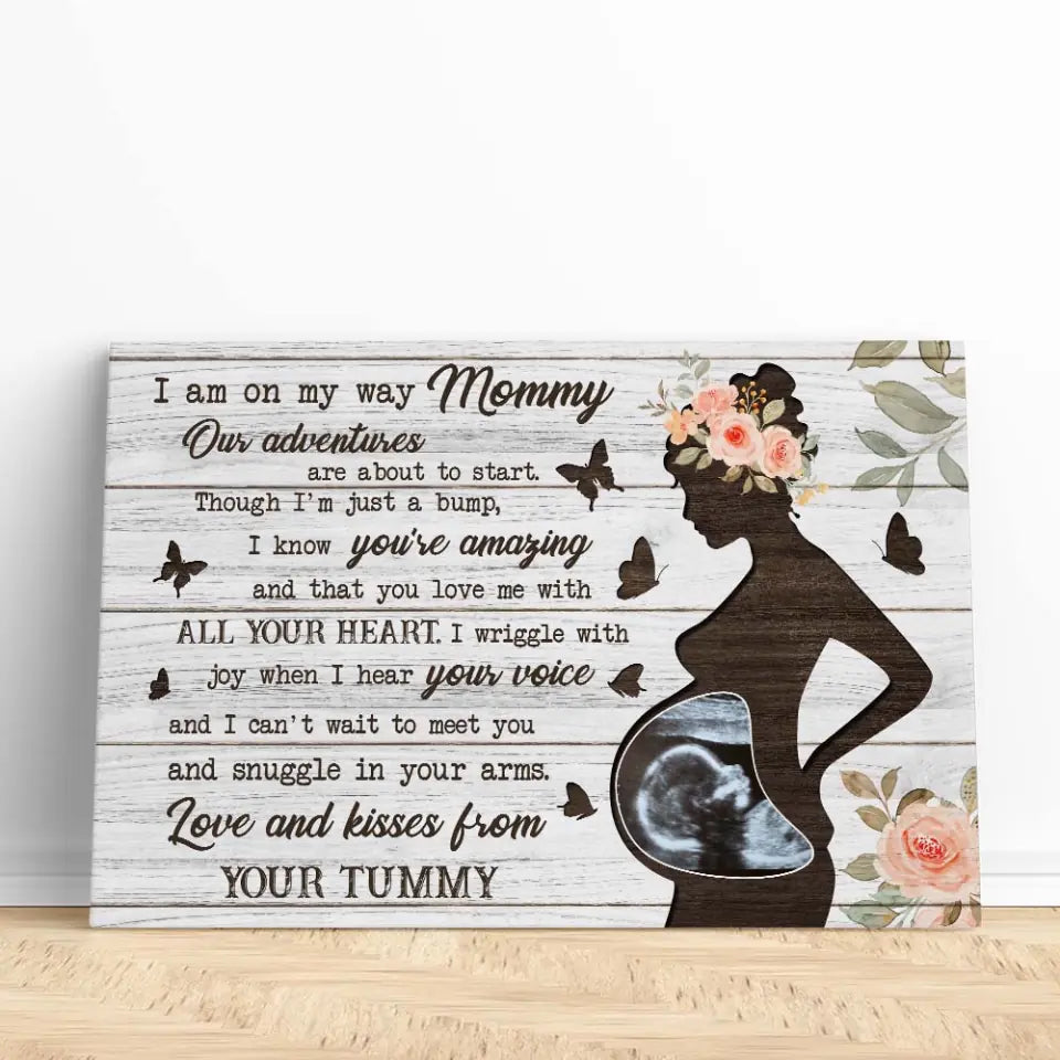 I Am On My Way Mommy - Personalized Canvas Poster Wall Art Home Decor - Best Gift For Pregnant Mom - New Mom - 304IHPTLCA435