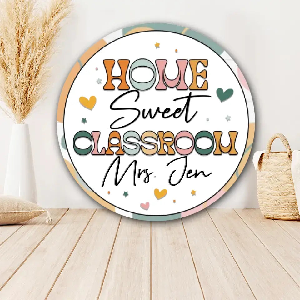 Welcome To Teacher's Classroom - Personalized Round Wooden Sign - Best Gift For Teacher Professor Mentor