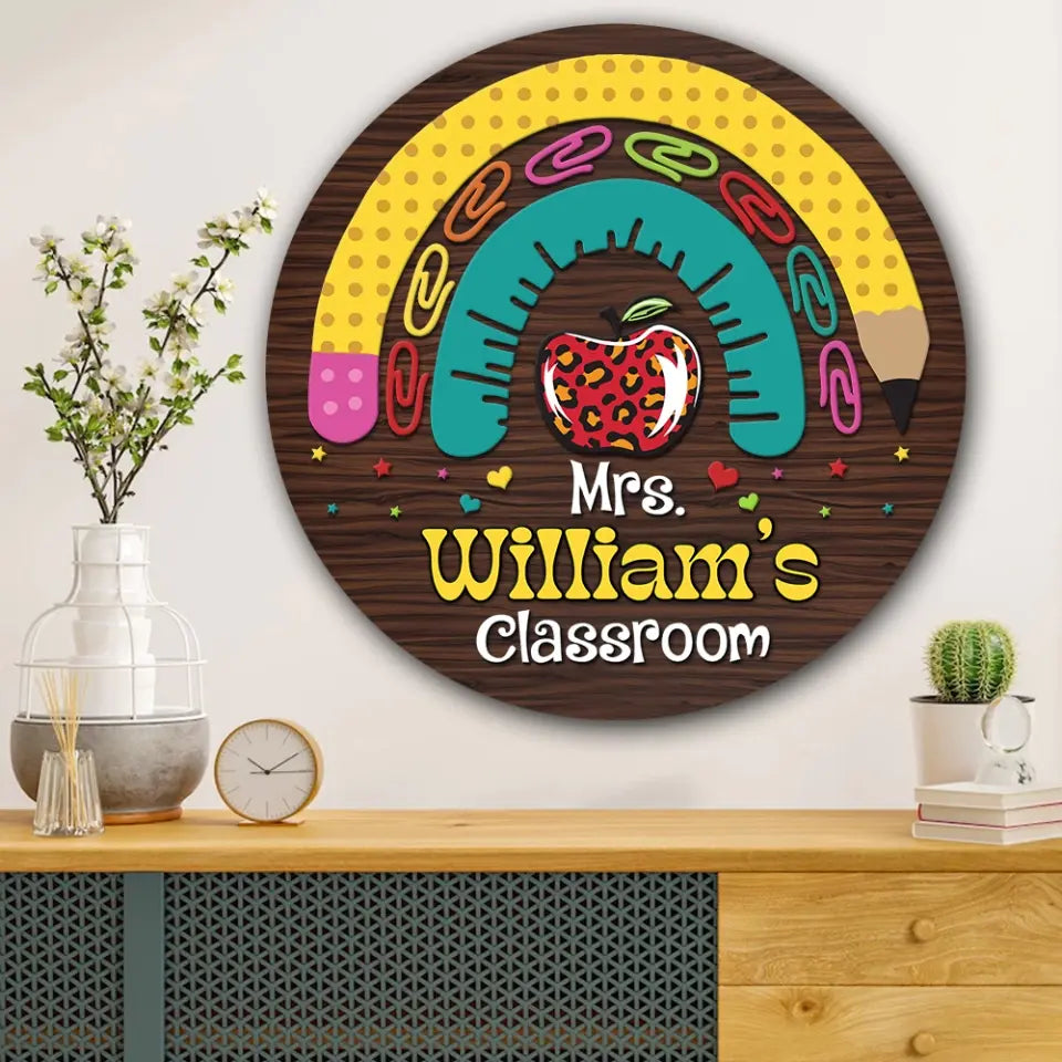 Welcome To Teacher's Classroom - Personalized Round Wooden Sign - Best Gift For Teacher Professor Mentor