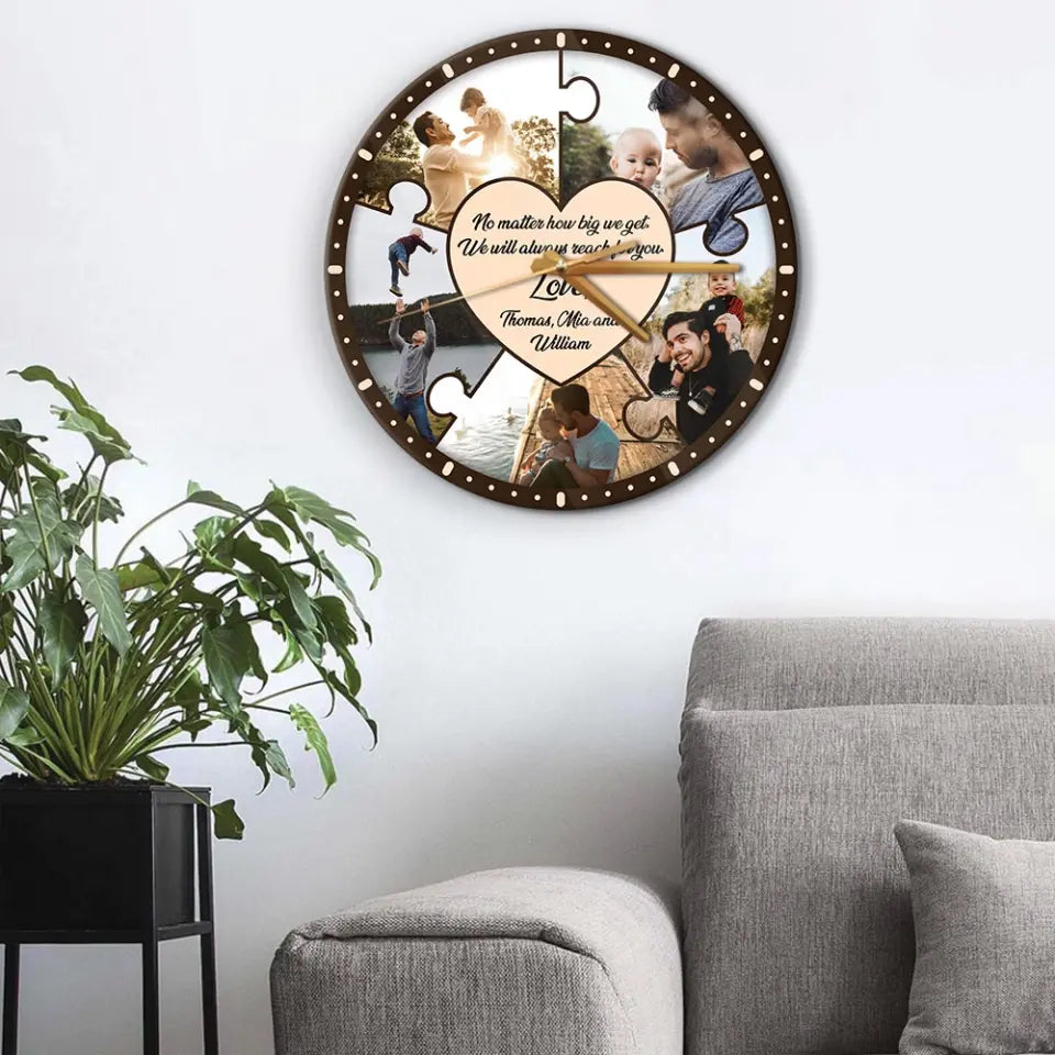 No Matter How Big We Get We Will Reach For You - Personalized Wooden Wall Clock - Best Gift For Mom On Mother's Day Birthday - 304IHPLNWC442
