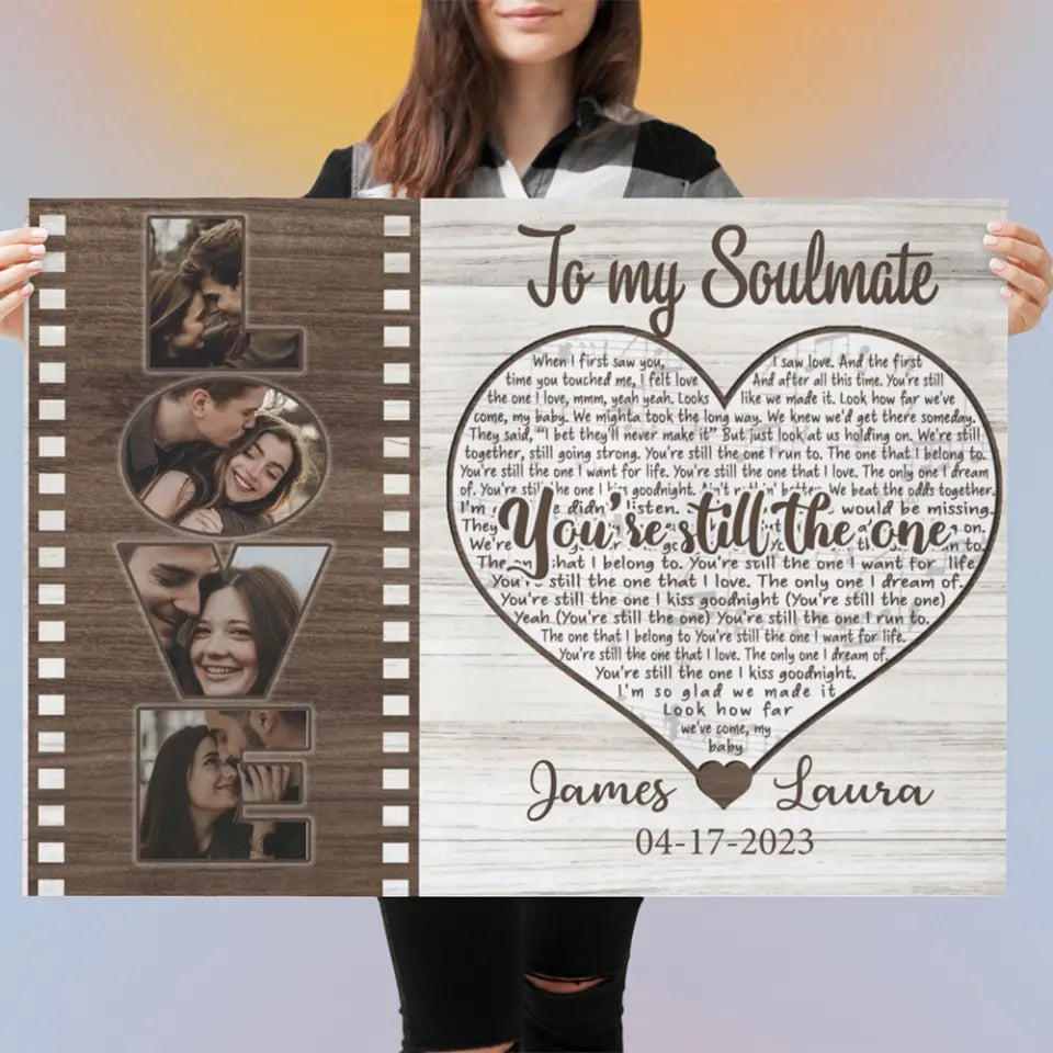 To My Soulmate You're The One - Custom Canvas Poster - Anniversary Gift For Couples